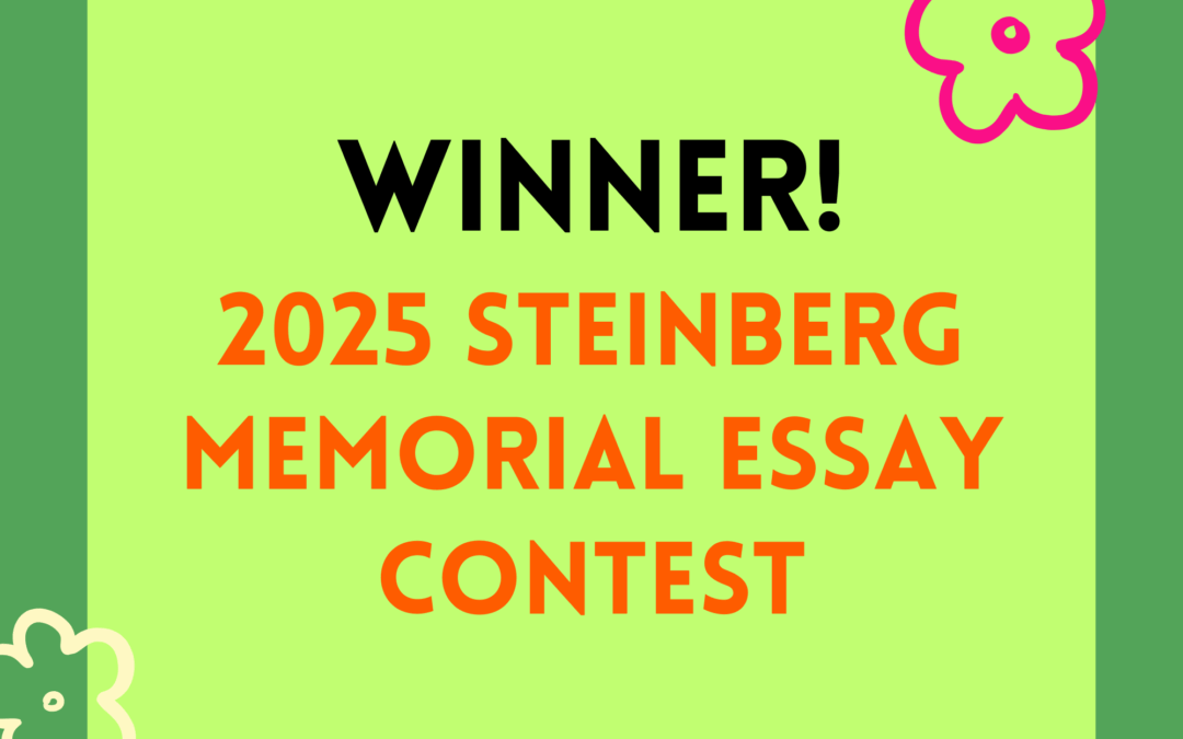 2025 Steinberg Memorial Essay Contest