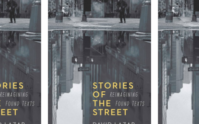 Stories of the Street: Reimagining Found Texts